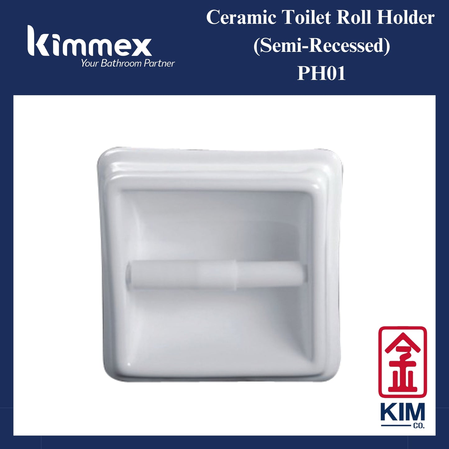 kimmex Ceramic Semi Recessed Toilet Roll Holder (PH01)