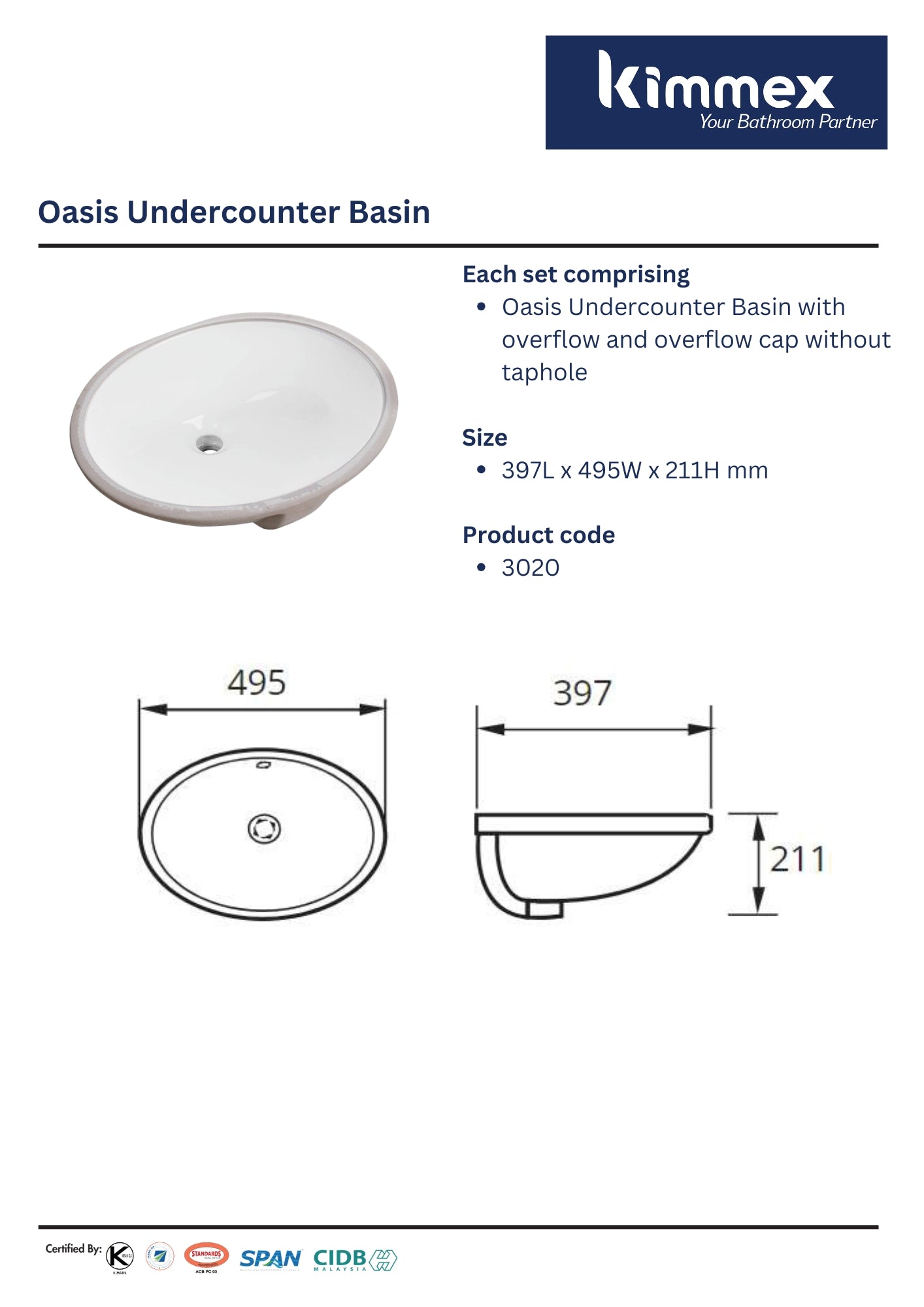 kimmex Oasis Undercounter Basin (3020)