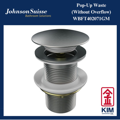 Johnson Suisse Brass Push Up Pop Up Waste Without Overflow (GunMetal) (WBFT402071CP)