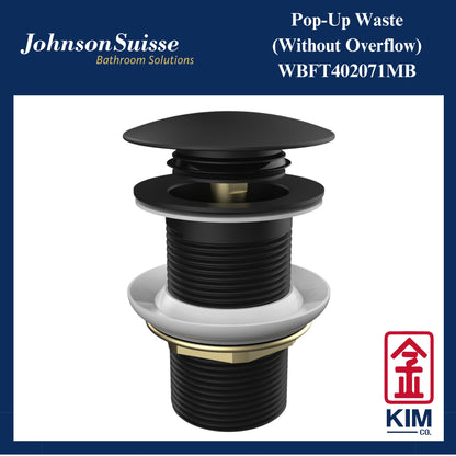 Johnson Suisse Brass Push Up Pop Up Waste Without Overflow (Matt Black) (WBFT402071CP)