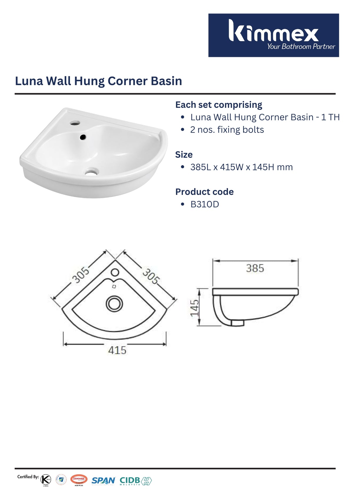 kimmex Luna Wall Hung Corner Basin Set (B310D)